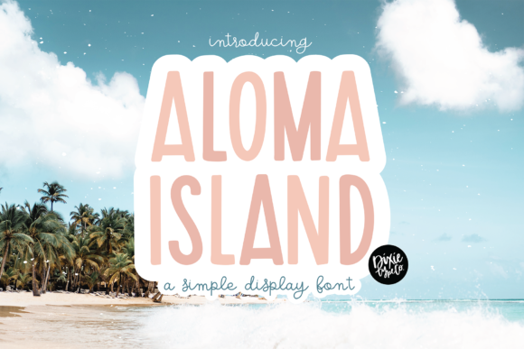 Aloma Island Font: Simple Elegance for Craft Projects