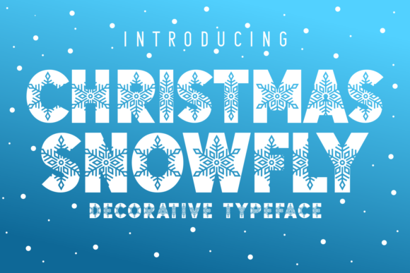 Christmas Snowfly: A Playful Decorative Font for Small Business Branding